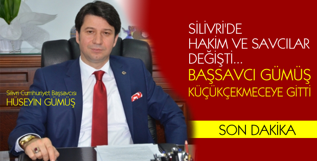Silivri'de hakim ve savcılar değişti