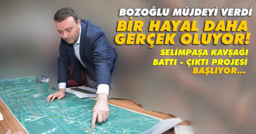Bir hayal daha gerçek oluyor!
