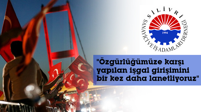 İş Adamlarından 15 Temmuz Açıklaması