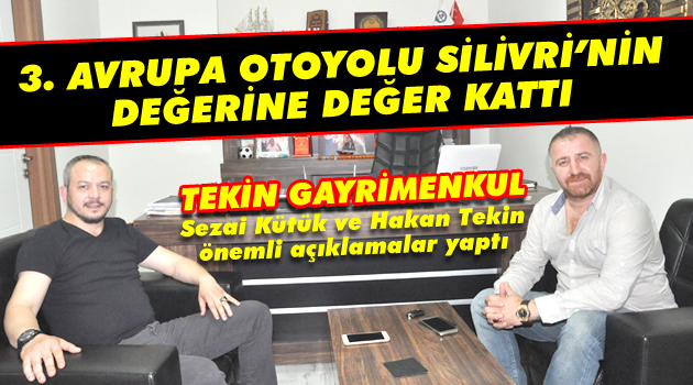Tekin Gayrimenkul Sezai Kütük ve Hakan Tekin'den önemli açıklamalar