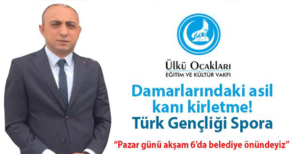 Ülkü Ocakları gençliğe çağrıda bulundu: 'Bisikletini al gel'