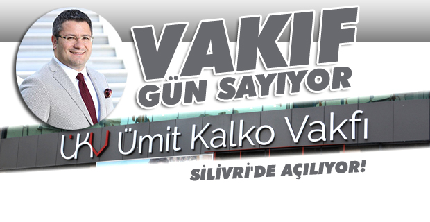Ümit Kalko Vakfı açılış için gün sayıyor