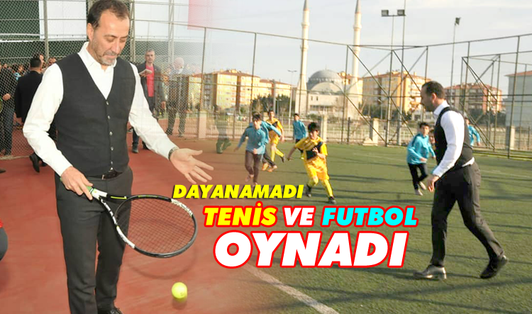Dayanamadı futbol ve tenis oynadı