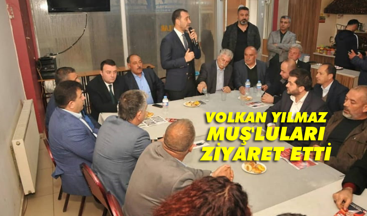 Volkan Yılmaz, Muş eşrafıyla bir araya geldi
