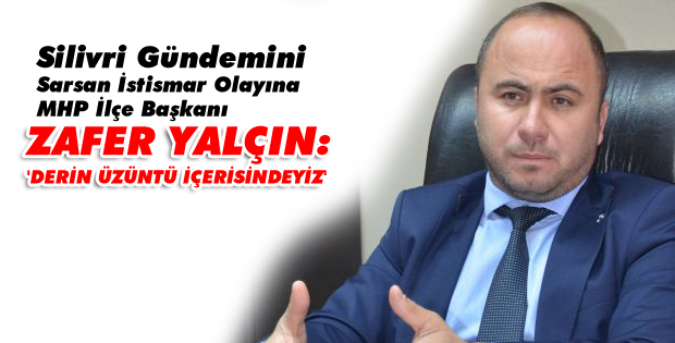 Zafer Yalçın, Derin üzüntü içerisindeyiz