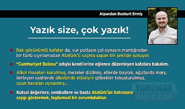Yazık size, çok yazık!