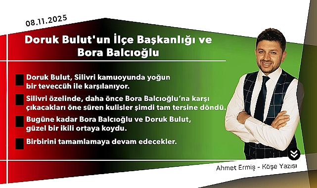 Doruk Bulut'un İlçe Başkanlığı ve Bora Balcıoğlu