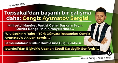 Topsakal'dan başarılı bir çalışma daha: Cengiz Aytmatov Sergisi